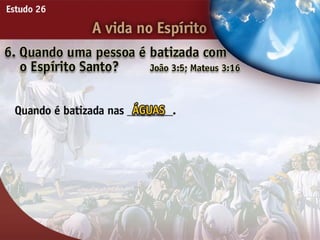 A Vida no Espírito - Ouvindo a Voz de Deus, Estudo Bíblico, Igreja Adventista