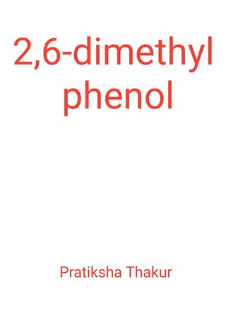 2,6-dimethyl phenol 