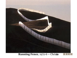 26Running Fence, 1972-6 -- Christo
 