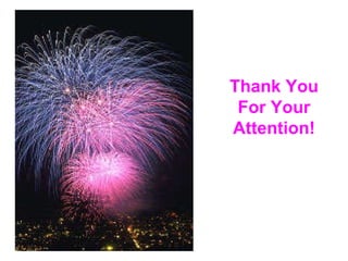 Thank You For Your Attention! 