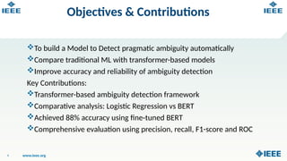 Detectbert PRAGMATIC AMBIGUITY DETECTION USING NATURAL LANGUAGE PROCESSING | PPTX