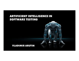 Artificial Intelligence In Software Testing | PDF