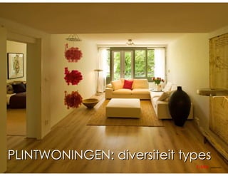 PLINTWONINGEN: diversiteit types
                             CASA   architecten
 