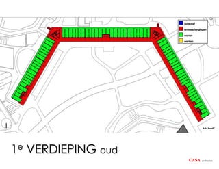 1e VERDIEPING oud
                    CASA   architecten
 