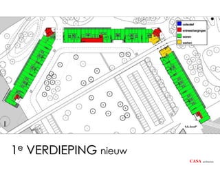 1e VERDIEPING nieuw
                      CASA   architecten
 