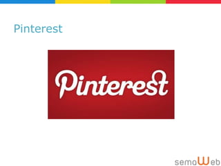 Pinterest
 