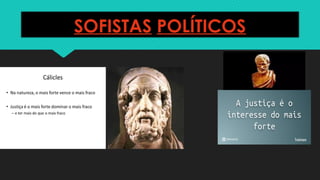 SOFISTAS POLÍTICOS
 