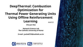 DeepThermal: Offline Reinforcement Learning for Safe Combustion ...