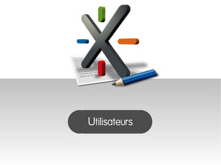 Utilisateurs
 
