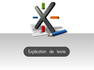 Explication de texte
 