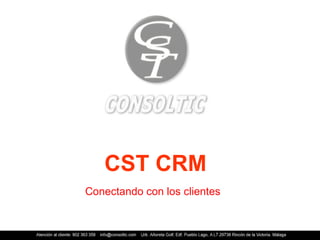 CST CRM Conectando con los clientes 