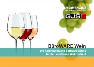 BüroWARE Wein
Die kaufmännische Softwarelösung
für den modernen Weinverkauf

 