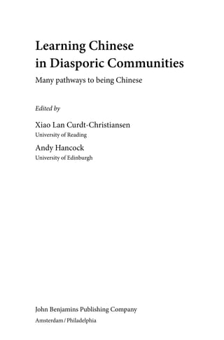 Learning Chinese In Diasporic Communities Many Pathways To Being ...