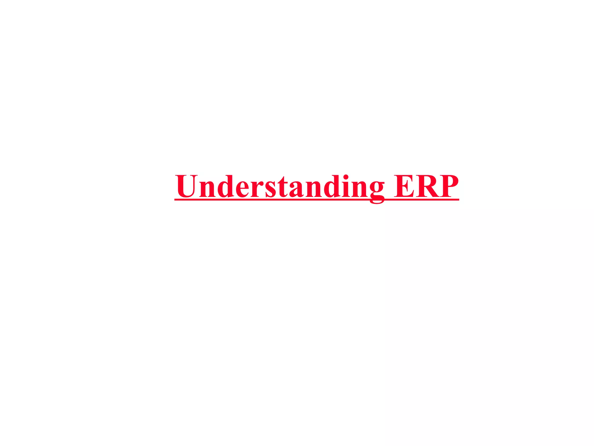 Understanding ERP 
