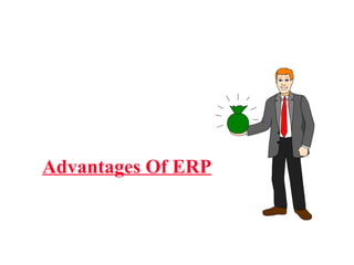 Advantages Of ERP 