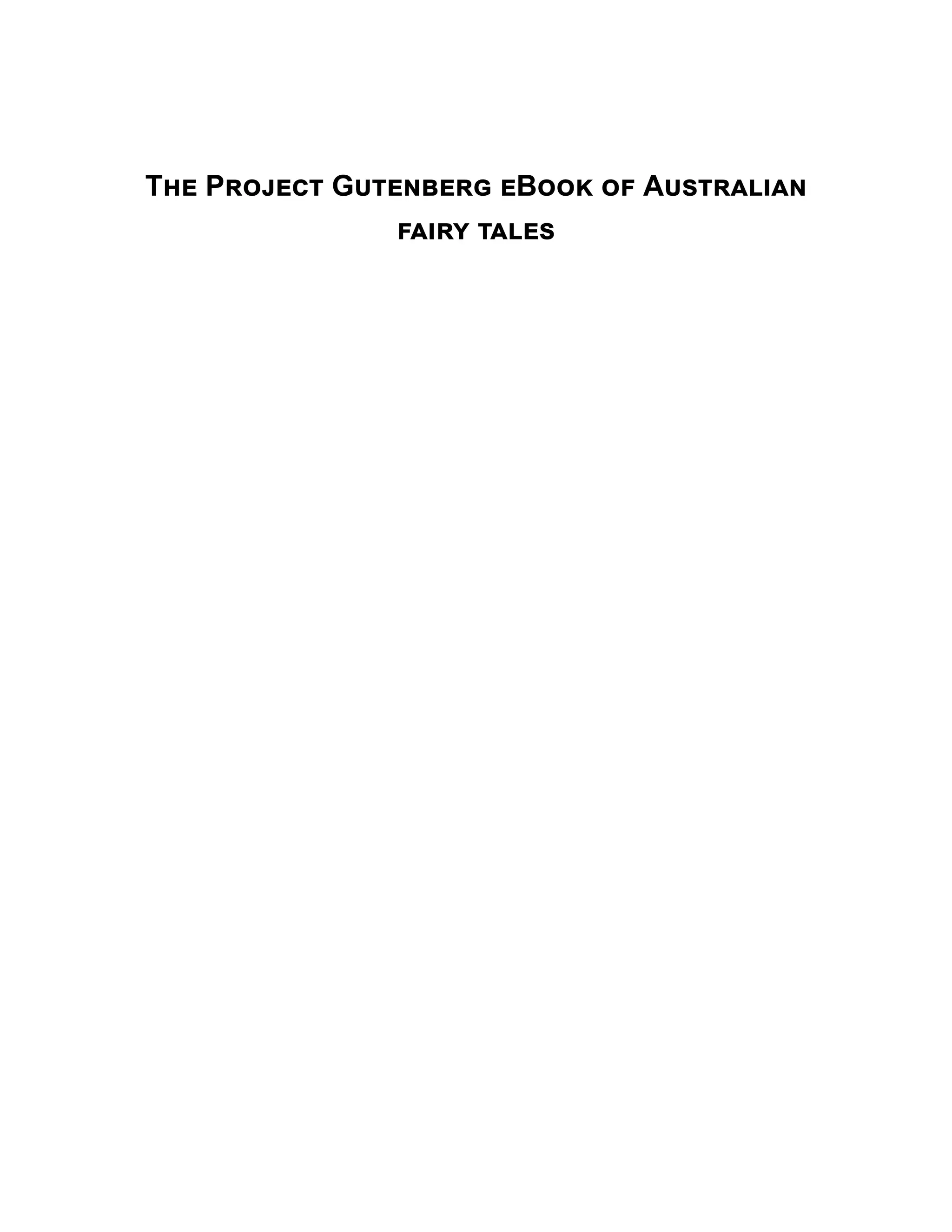 The Project Gutenberg eBook of Australian
fairy tales
 