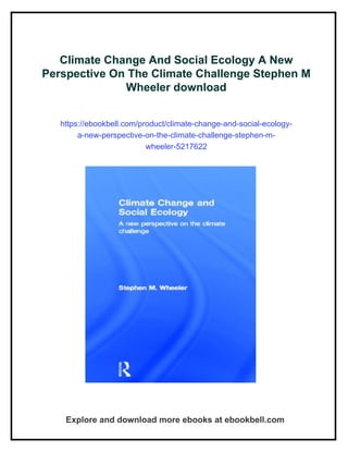 Climate Change And Social Ecology A New Perspective On The Climate ...