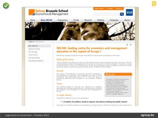 ergonomie et conversion – Octobre 2011       egroup.be
                                         www.egroup.be
 