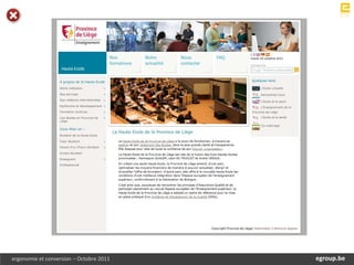 ergonomie et conversion – Octobre 2011       egroup.be
                                         www.egroup.be
 