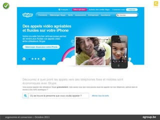 ergonomie et conversion – Octobre 2011       egroup.be
                                         www.egroup.be
 