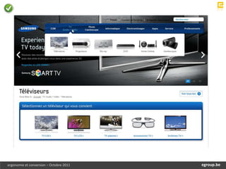 ergonomie et conversion – Octobre 2011       egroup.be
                                         www.egroup.be
 