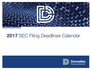 2017 SEC Filing Deadlines Calendar
 
