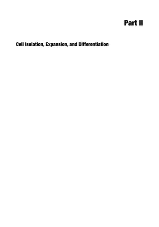 Part II
Cell Isolation, Expansion, and Differentiation
 