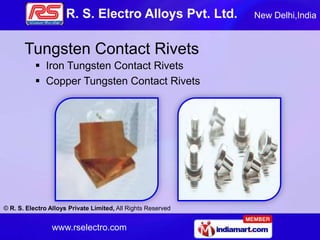 New Delhi,India



       Tungsten Contact Rivets
            Iron Tungsten Contact Rivets
            Copper Tungsten C...