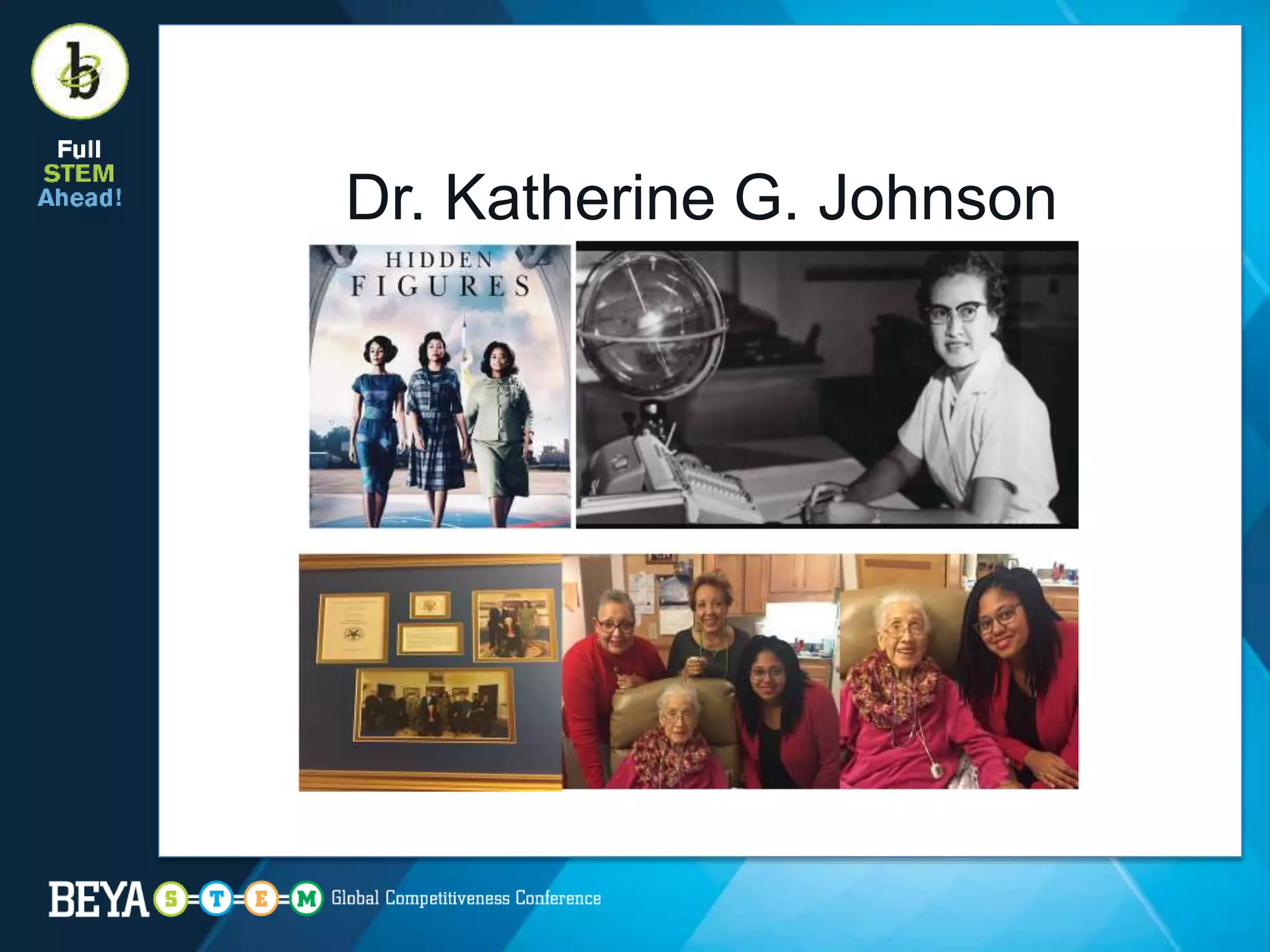 Dr. Katherine G. Johnson
 