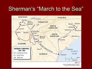 Sherman’s “March to the Sea”Sherman’s “March to the Sea”
 