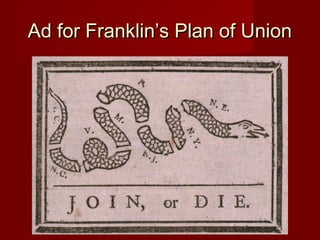Ad for Franklin’s Plan of UnionAd for Franklin’s Plan of Union
 