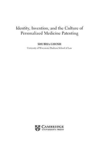 Identity Invention And The Culture Of Personalized Medicine Patenting ...