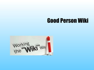 Good Person Wiki 