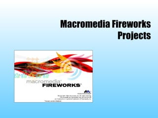 Macromedia Fireworks Projects 