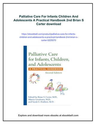 Palliative Care For Infants Children And Adolescents A Practical ...