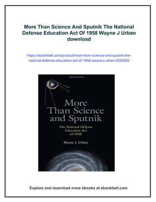 More Than Science And Sputnik The National Defense Education Act Of ...