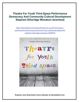 Theatre For Youth Third Space Performance Democracy And Community ...