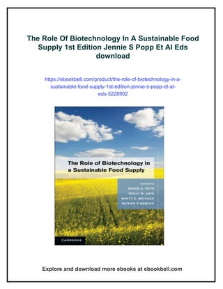 The Role Of Biotechnology In A Sustainable Food Supply 1st Edition ...