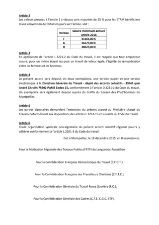 Article 2
Les valeurs prévues à l’article 1 ci-dessus sont majorées de 15 % pour les ETAM bénéficiant
d’une convention de ...