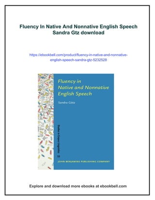 Fluency In Native And Nonnative English Speech Sandra Gtz | PDF