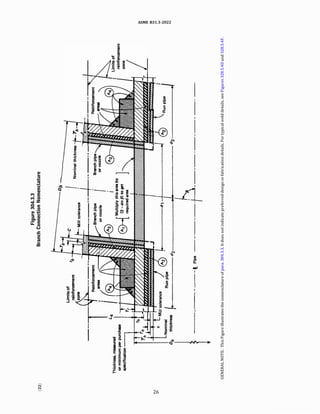 (22)
N
°'
Limits
of
�
!
orcmnent
Figure
304.3.3
Branch
Connection
Nomenclature
D
b
-
-
,-
Miii
I
Nominal
thickness�
r,b
�
tolerance
j
f
-
--
T
�
;f
�
�
t-
-
areas
--�
I
-
L4
I
(
�
l.
l
---+------
�
Branch
pipe
t
'
Branch
pipe
or
nozzle
Thickness,
meesured
or
minimum
per
purchase
specification
thickness
L
tw»
tmmW
JWmmfffl
I
I
l.-------d
1
t
i
./
.23)
'R
un
pip
e
J
.....
1----------
d2--------
-.,
��
------P------------
L-----d2
�--
_
---
�
_
t
Pipe
GENERAL
NOTE:
This
Figure
illustrates
the
nomenclature
of
para.
304.3.3.
it
does
not
indicate
preferred
design
or
fabrication
details.
For
typical
weld
details,
see
Figures
328.5.40
and
328.5.4F.
?;;
:s:
rTl
C!l
w
....
w
,:..,
0
N
N
 