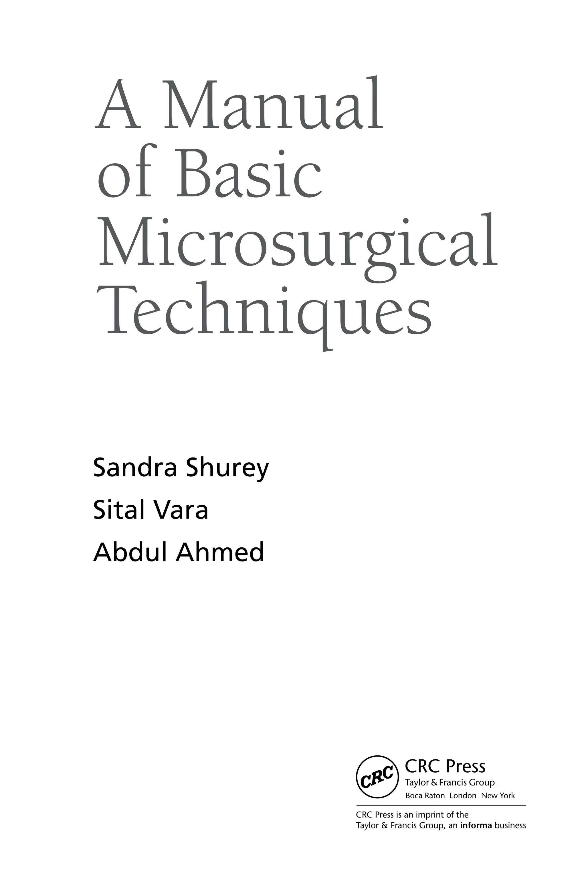 A Manual Of Basic Microsurgical Techniques Sandra Shurey