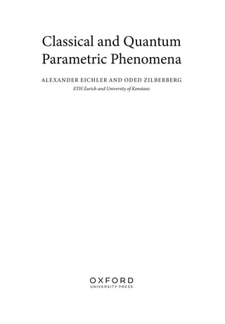 Classical And Quantum Parametric Phenomena Oded Zilberberg Alexander ...
