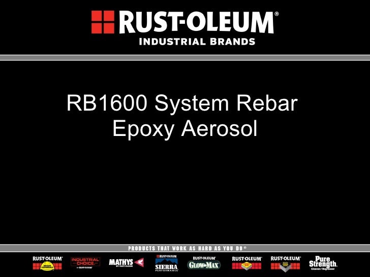 RB1600 System Rebar Epoxy Aerosol By Rustoleum