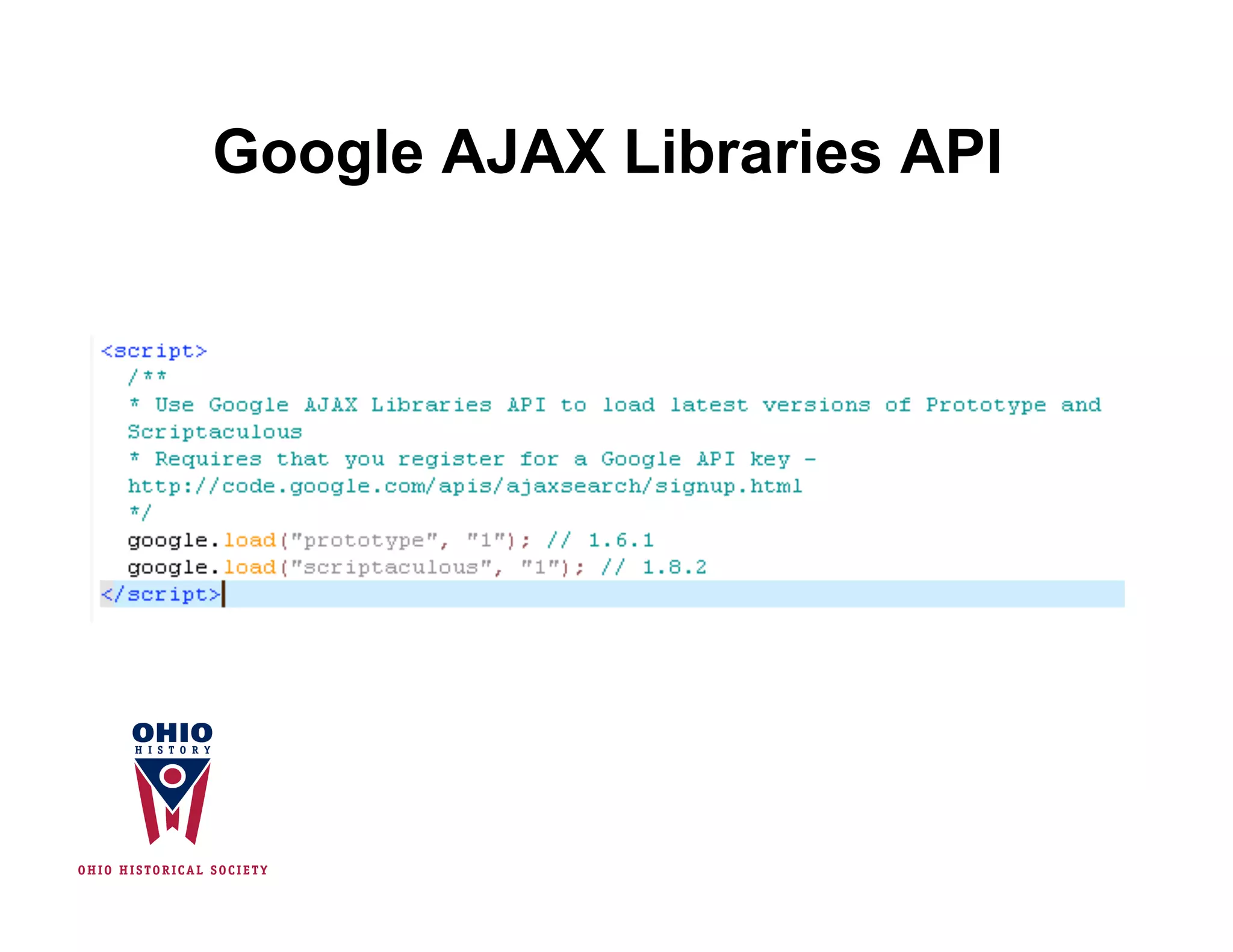 Google AJAX Libraries API
 