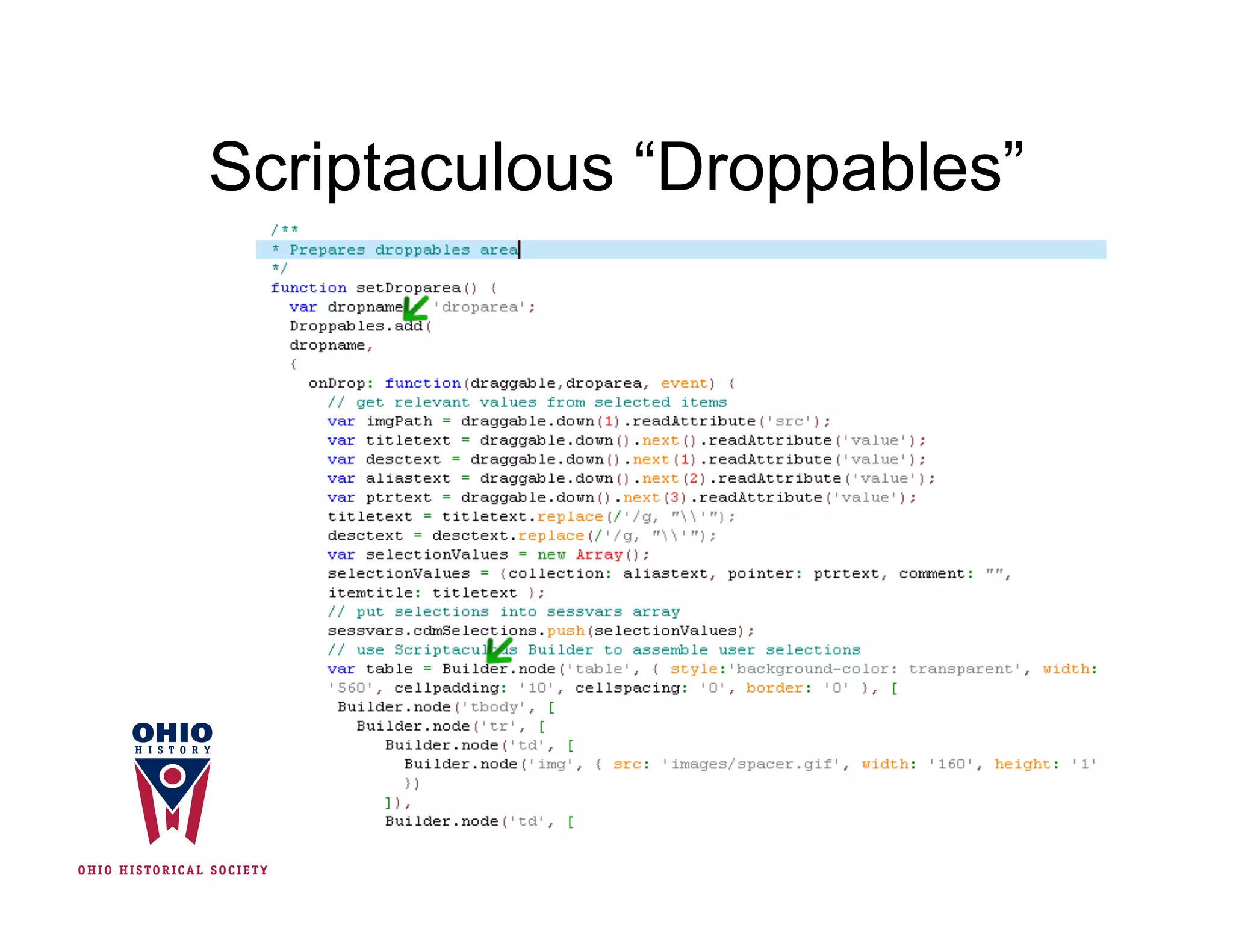 Scriptaculous “Droppables”
 