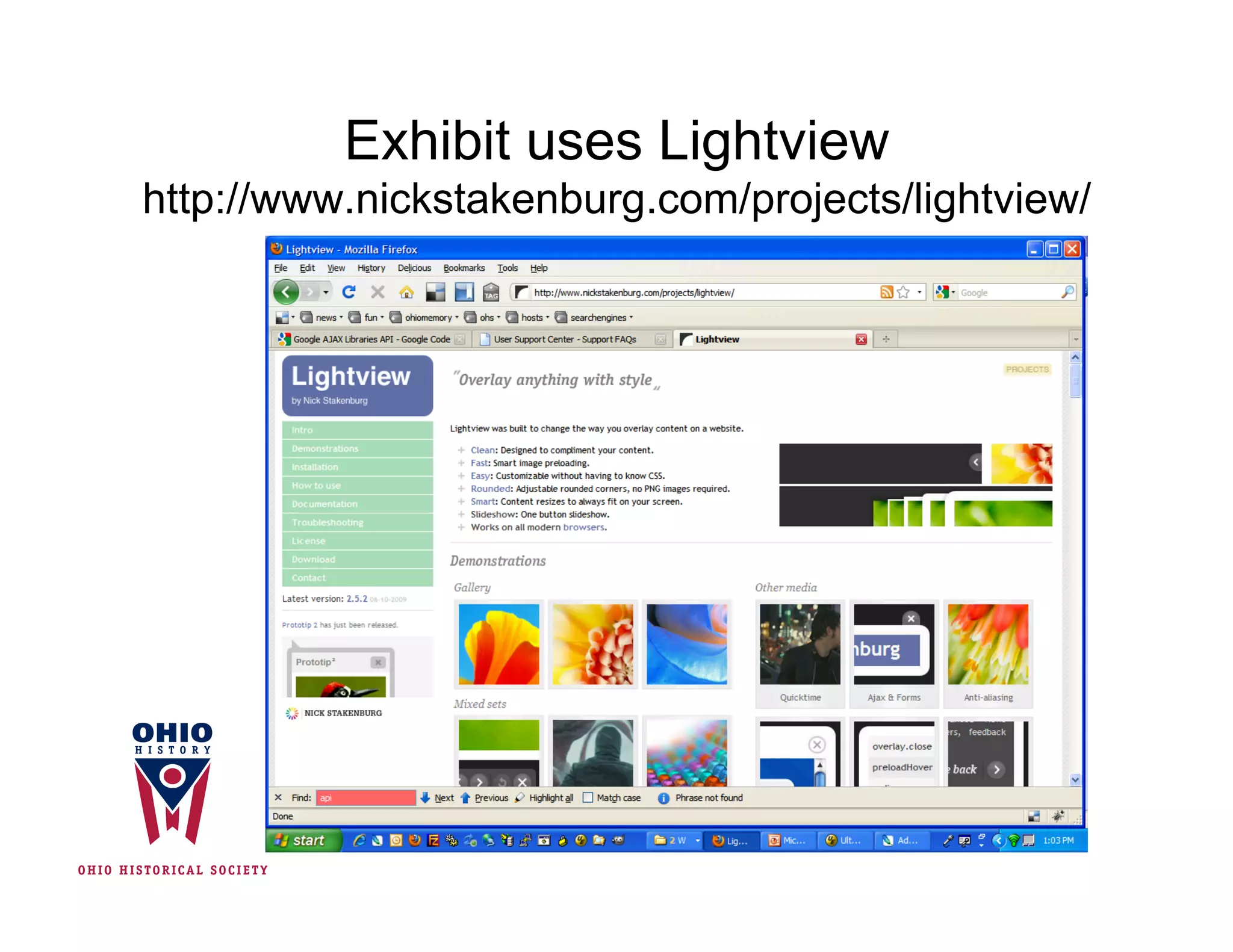 Exhibit uses Lightview
http://www.nickstakenburg.com/projects/lightview/
 