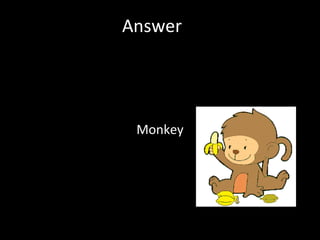 Answer Monkey 