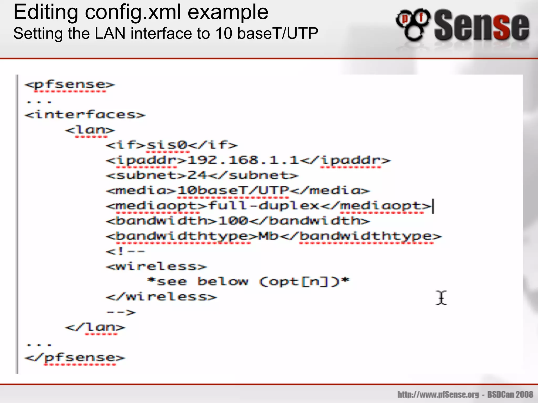 Editing config.xml example
Setting the LAN interface to 10 baseT/UTP
 