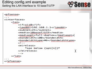 Editing config.xml example
Setting the LAN interface to 10 baseT/UTP
 